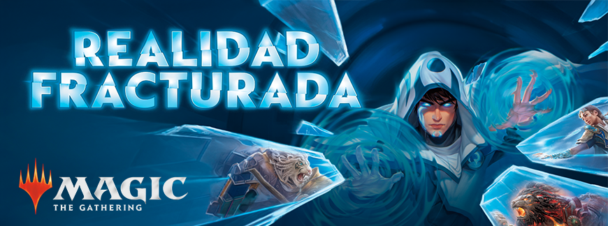 Realidad fracturada Magic: The gathering